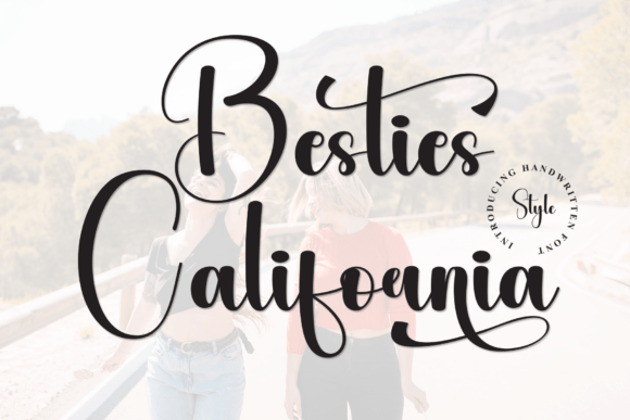 Besties California: A Font That Elevates Brand Identity