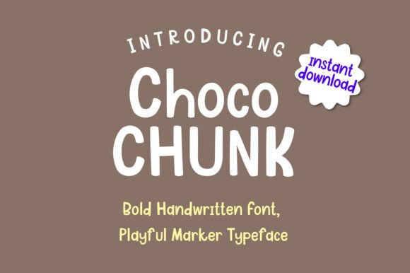 Choco Chunk: A Bold Handwritten Font for Editorial Design