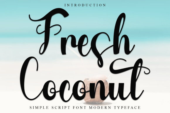 Fresh Coconut Font: Warm Branding for Small Business