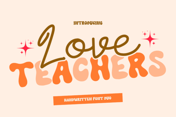 Love Teachers: A Script Font for Bold Branding