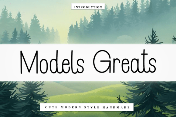 Models Greats: A Rhythmic Script Typeface for Modern Brands
