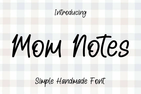 Mom Notes: A Modern Script Font for Elegant Branding