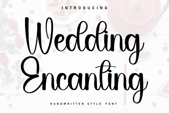 Wedding Encanting: A Handwritten Typeface for Editorial Warmth